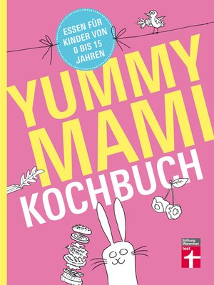 cover image of Yummy Mami Kochbuch